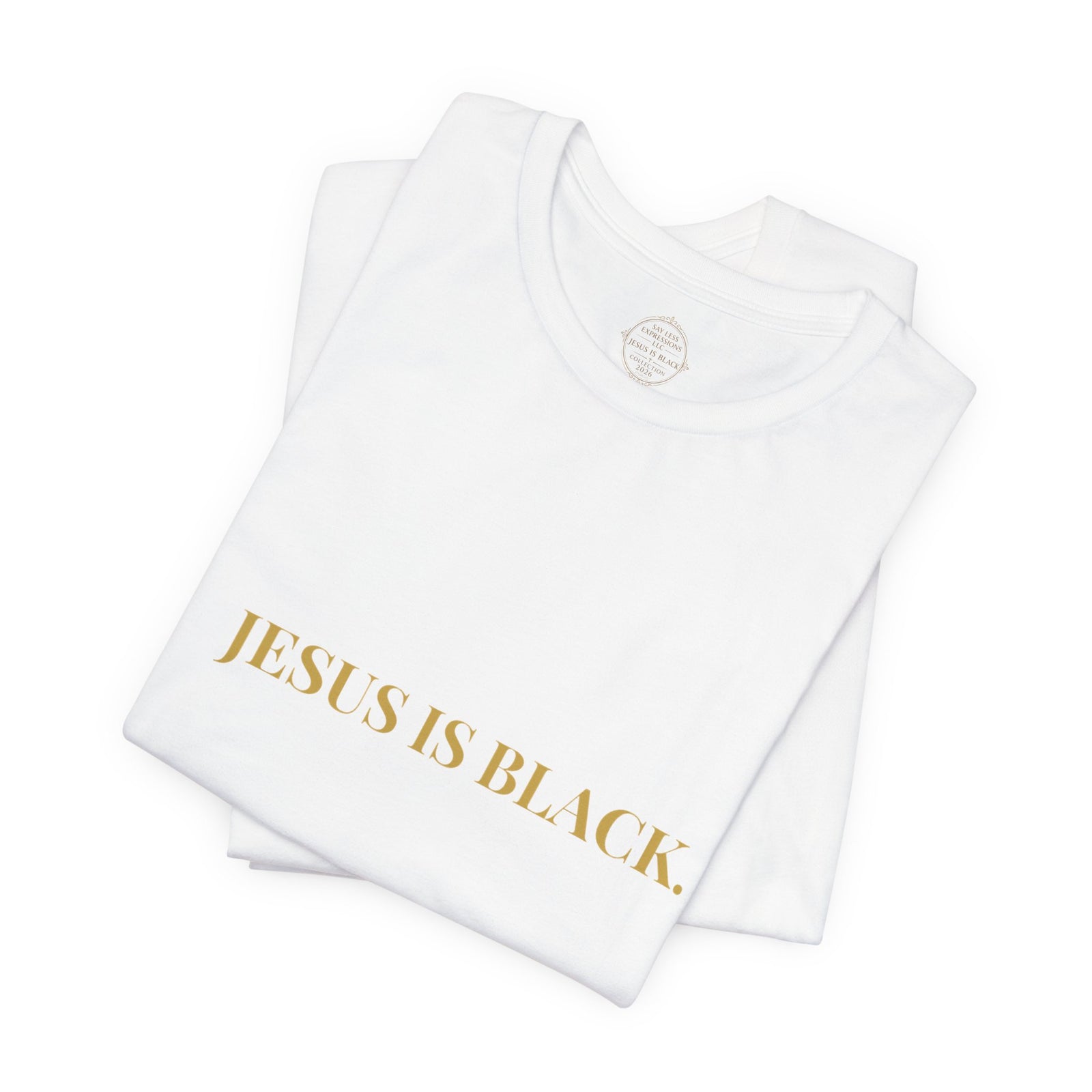 Jesus Is Black (2026 Collection) — "Quotables" Tee