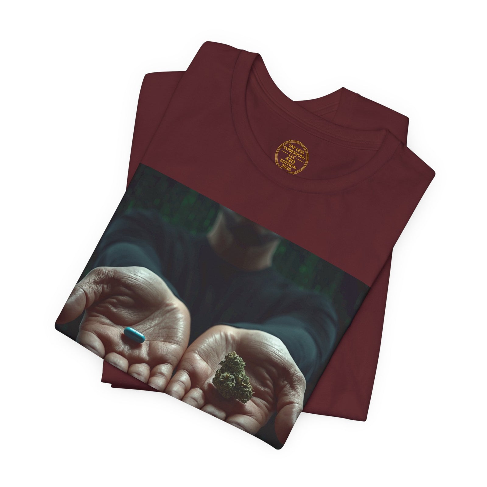 2026 420 Collection (T) - "Choices" Tee