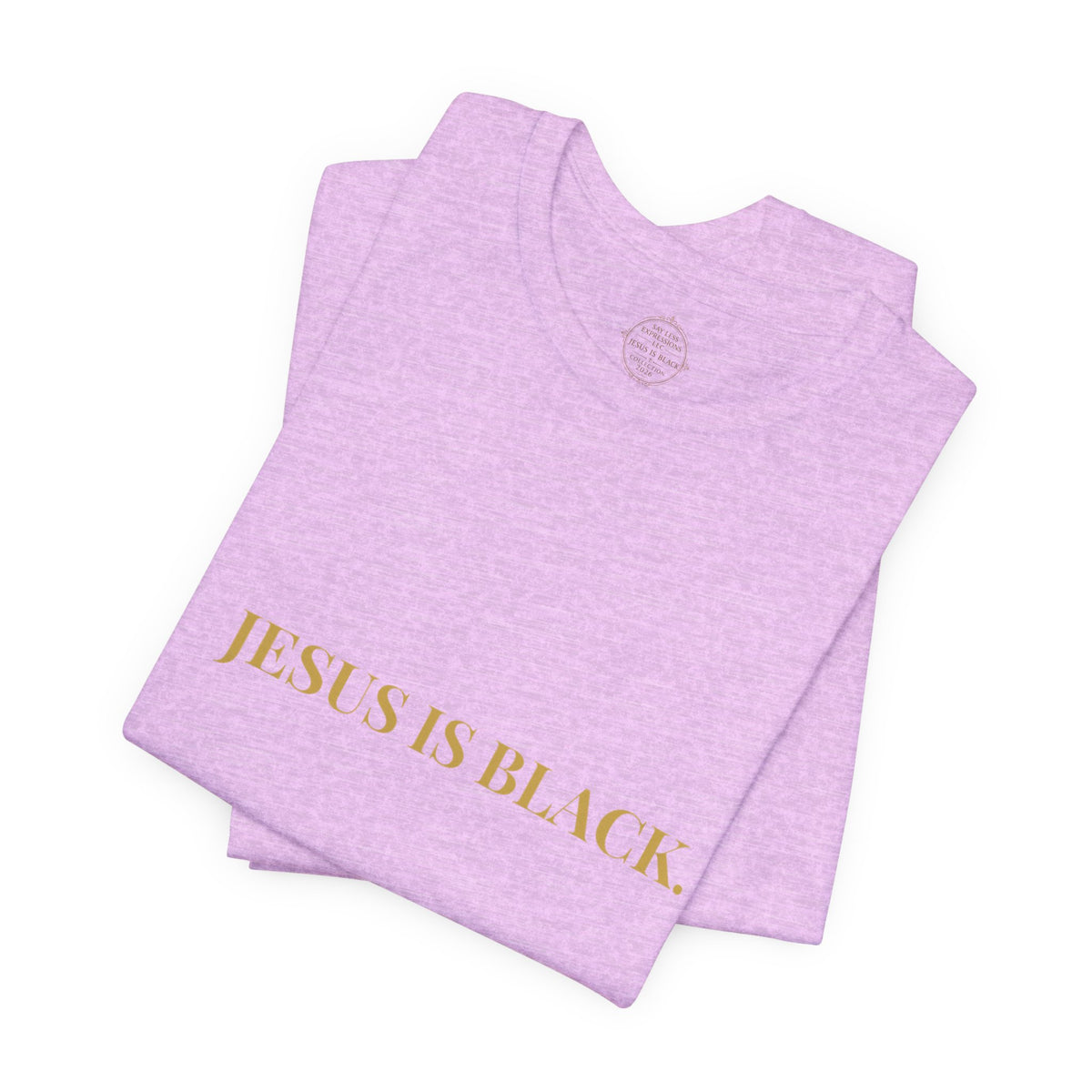 Jesus Is Black (2026 Collection) — "Quotables" Tee